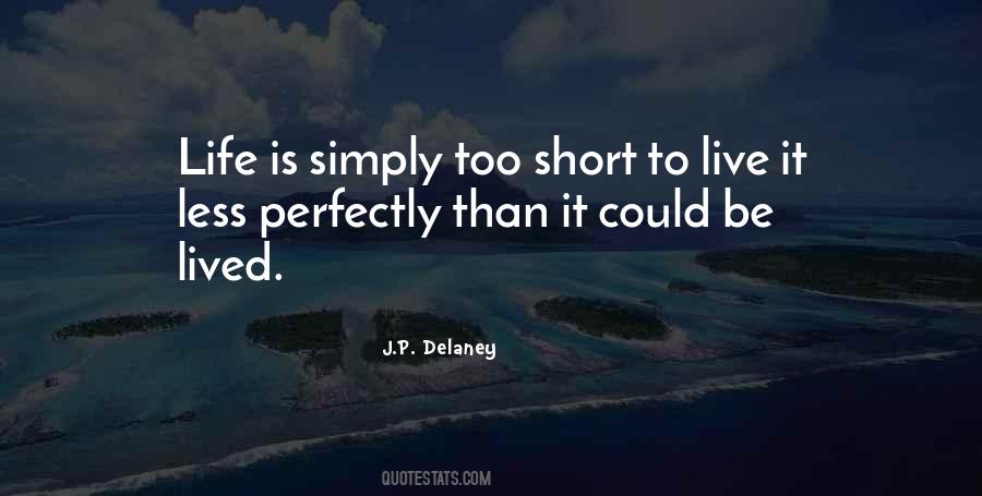 Short Live Life Quotes #1018231