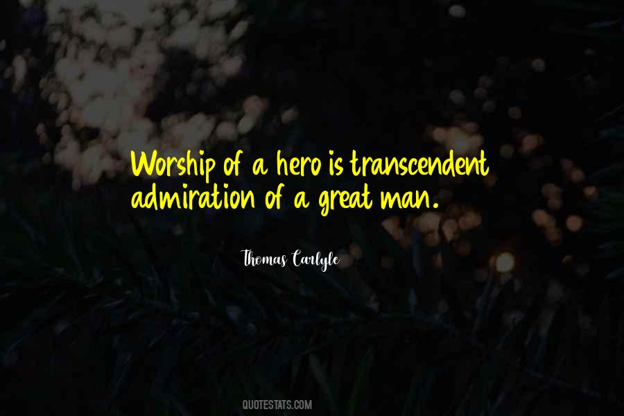 Quotes About Hero Worship #1798595