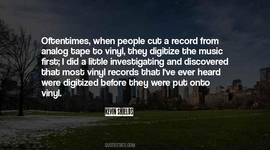 Quotes About Vinyl Records #1768706