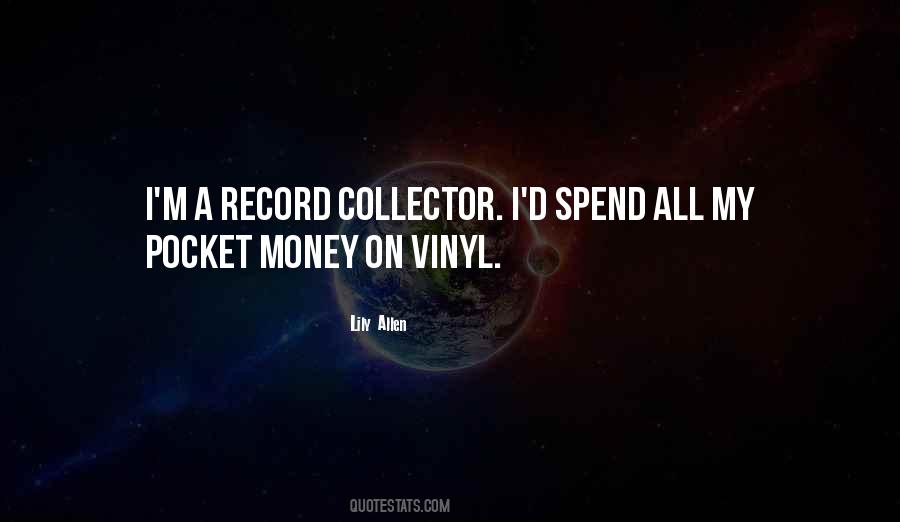 Quotes About Vinyl Records #540652