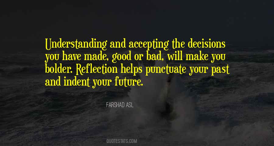 Quotes About Bad Past Good Future #1077315