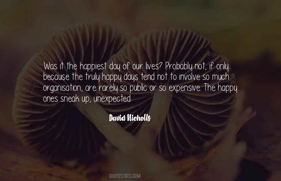 Quotes About Happy Days #1209538