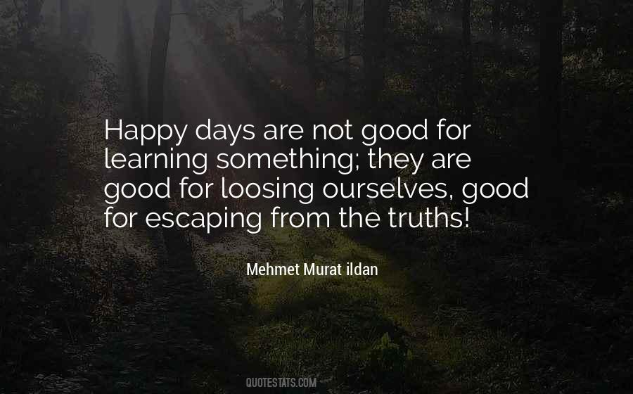 Quotes About Happy Days #1539400