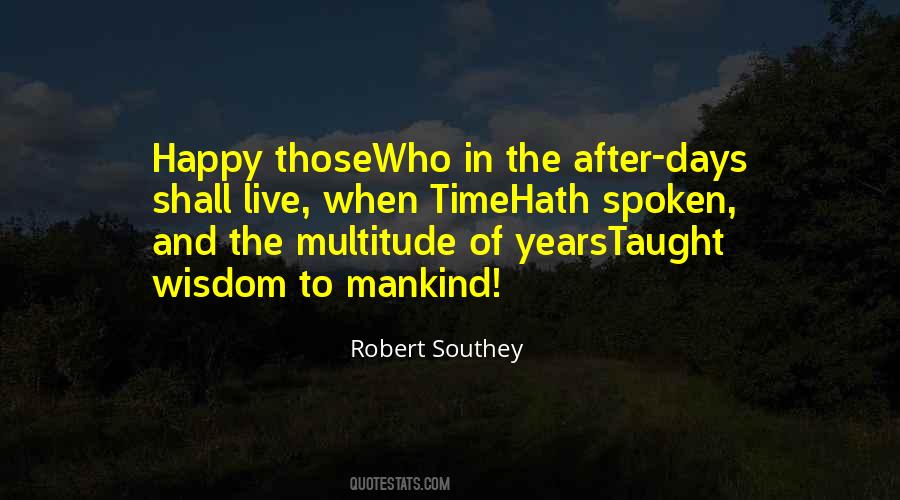 Quotes About Happy Days #253667