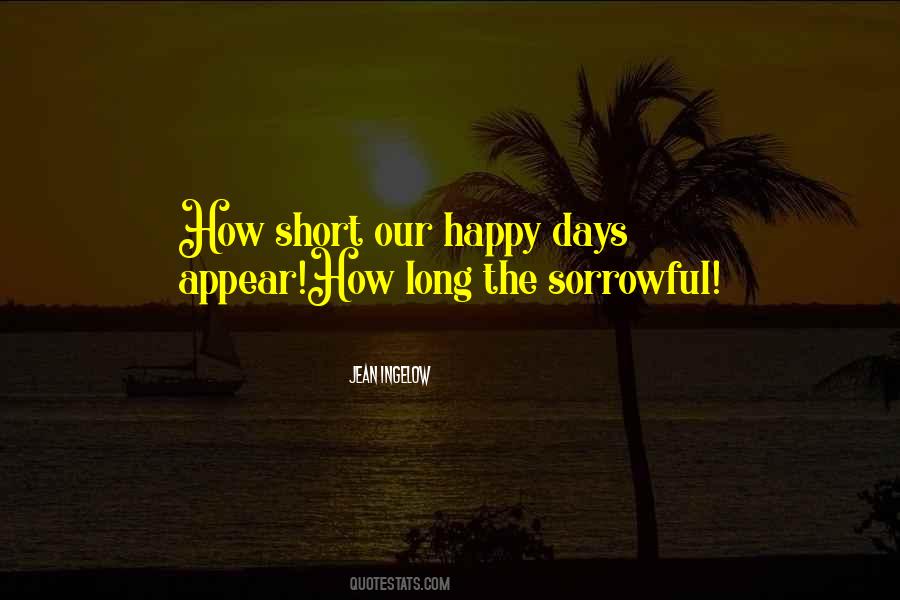 Quotes About Happy Days #377547