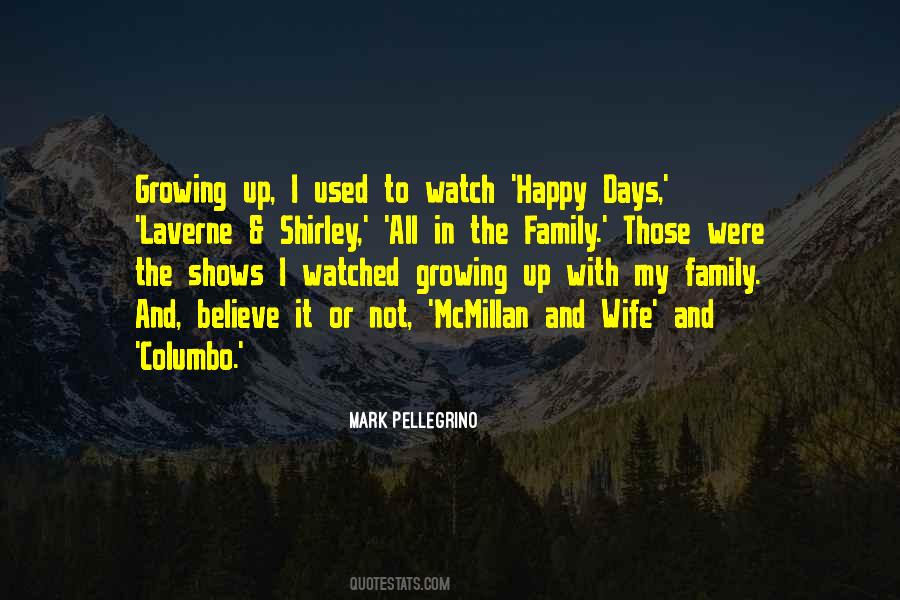 Quotes About Happy Days #941283