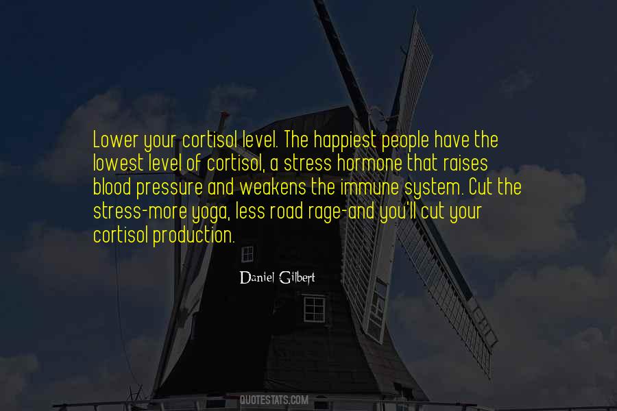 Quotes About Cortisol #877562