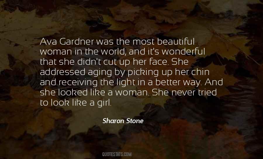 Quotes About The Most Beautiful Woman In The World #1475985