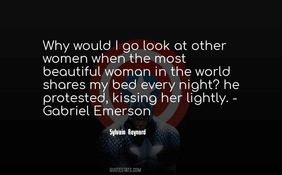 Quotes About The Most Beautiful Woman In The World #1559631