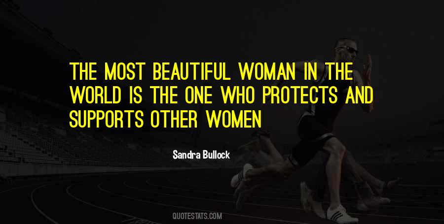 Quotes About The Most Beautiful Woman In The World #384868