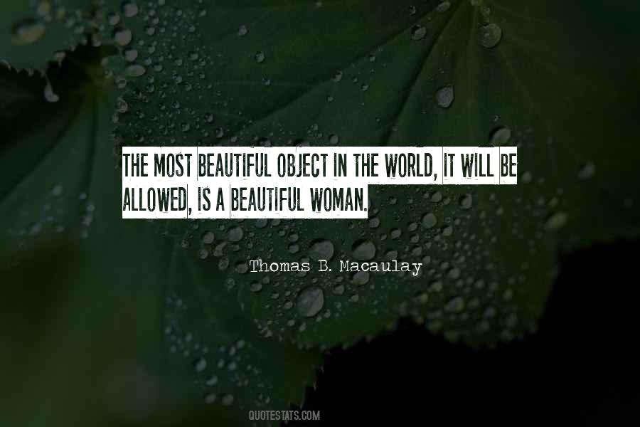 Quotes About The Most Beautiful Woman In The World #7479