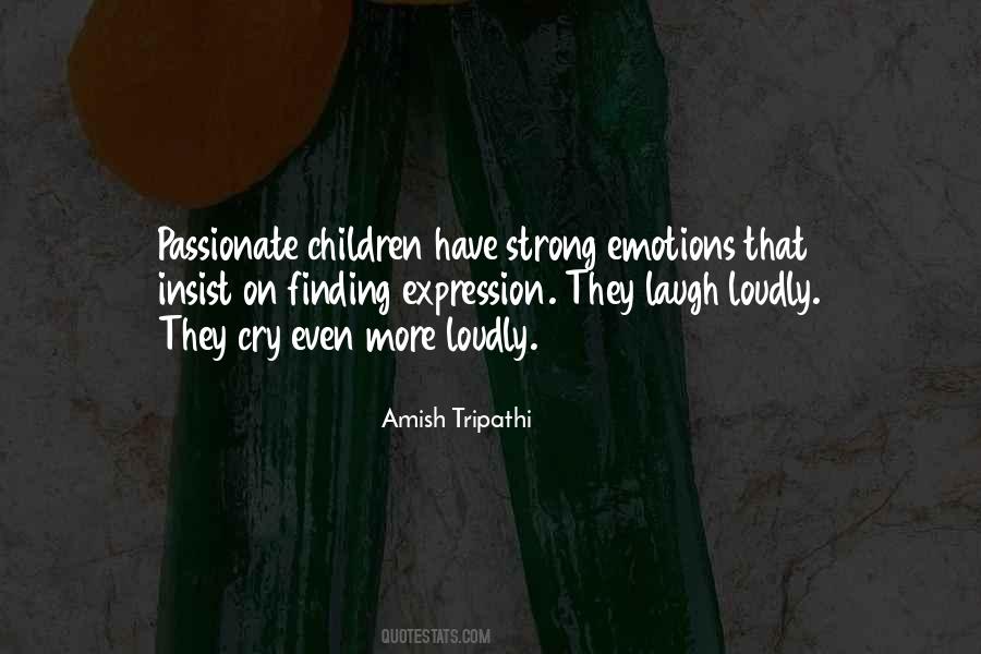 Quotes About Strong Emotions #1208757