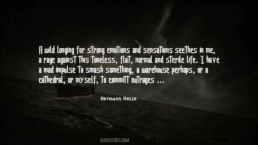 Quotes About Strong Emotions #231859