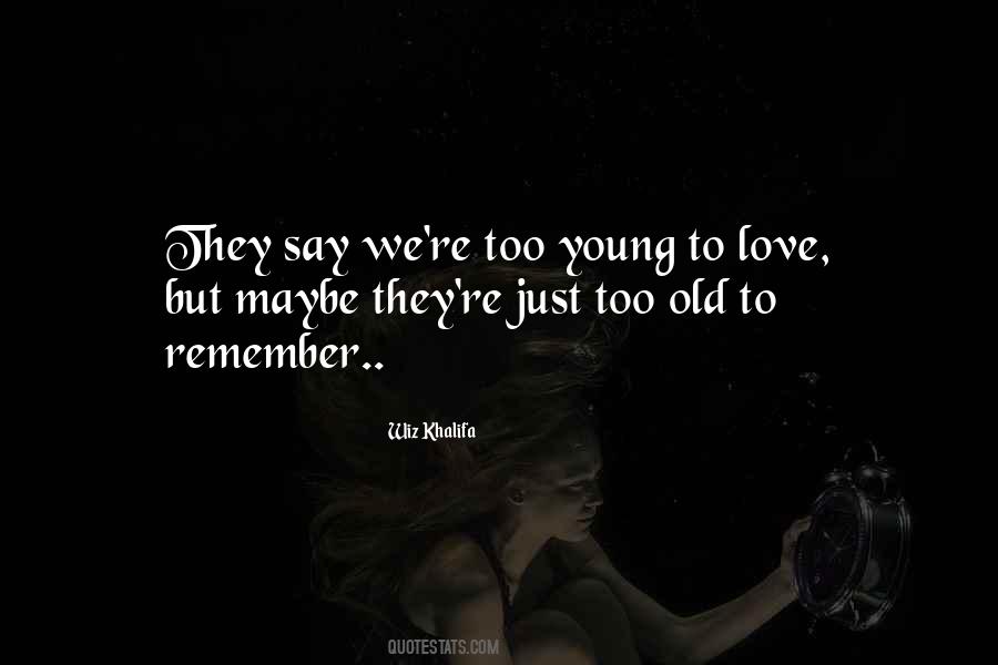 Quotes About Love Wiz Khalifa #1210243