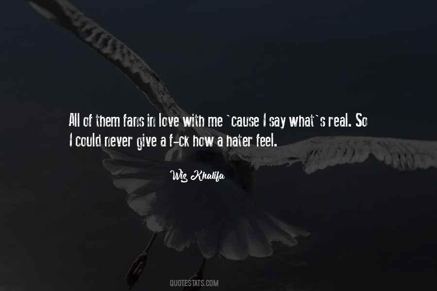 Quotes About Love Wiz Khalifa #620097