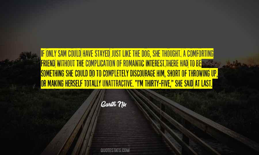 Romantic Interest Quotes #1644636