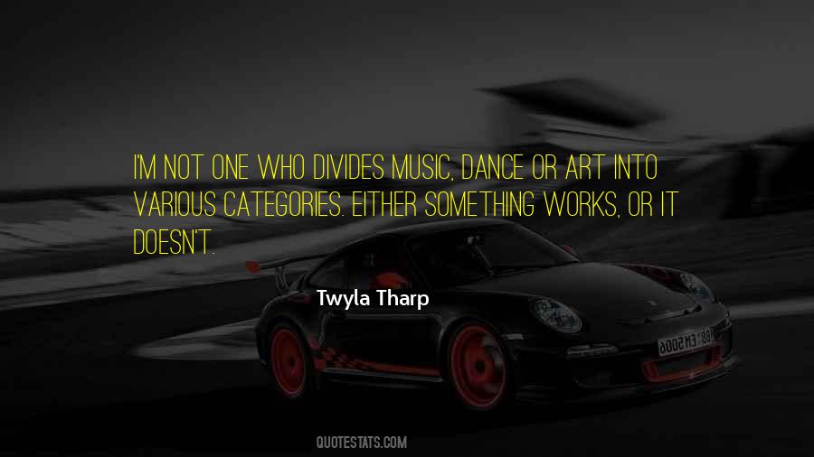 Music Dance Quotes #1319489