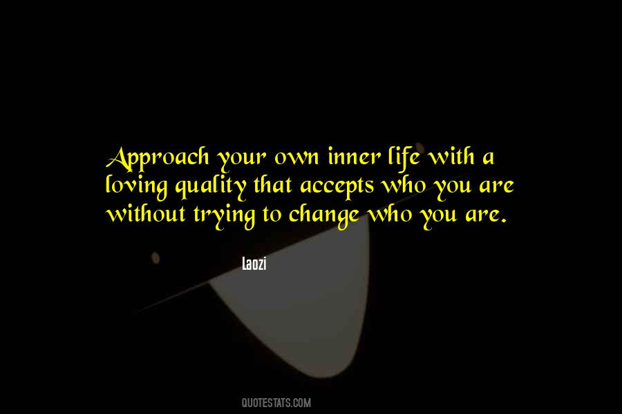 Quotes About Inner Change #1162097