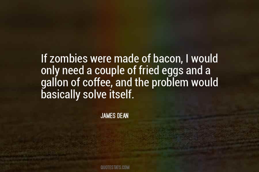 Coffee Made Quotes #1775021