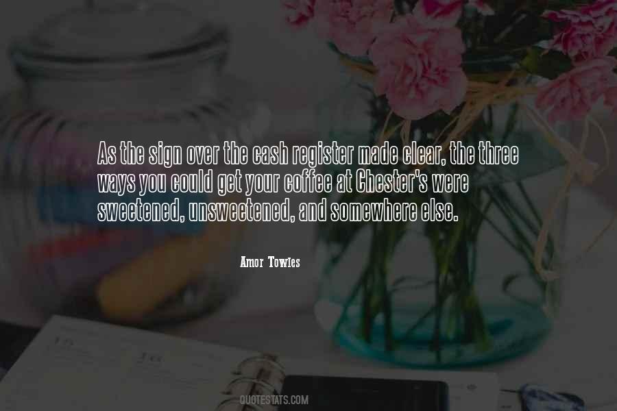 Coffee Made Quotes #748257