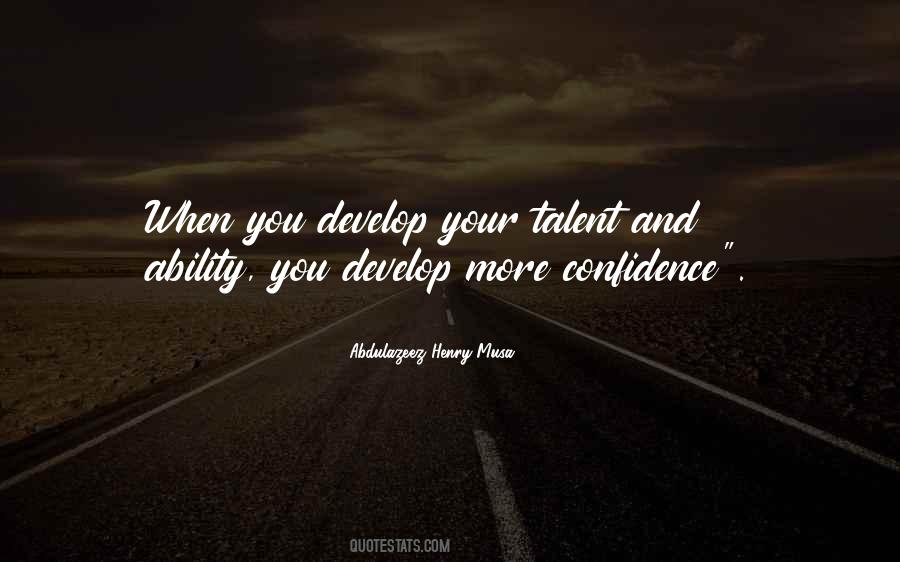 Your Talent Quotes #1185887