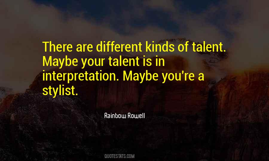 Your Talent Quotes #1244776
