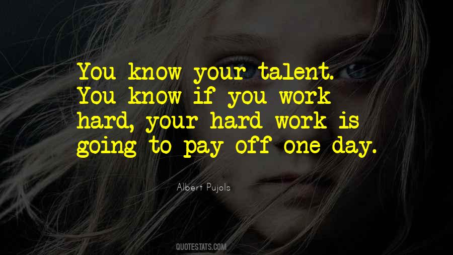 Your Talent Quotes #1245004