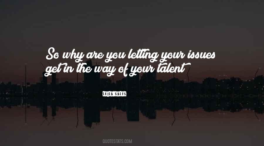 Your Talent Quotes #1535107
