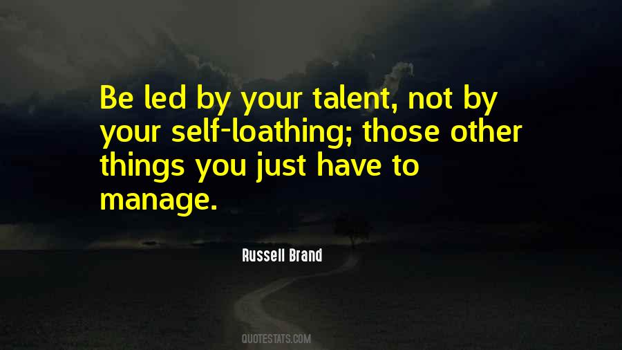 Your Talent Quotes #1619128