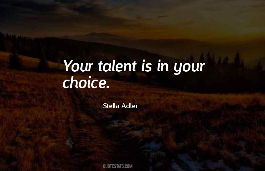 Your Talent Quotes #180863