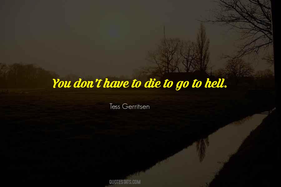 Quotes About Go To Hell #1099275