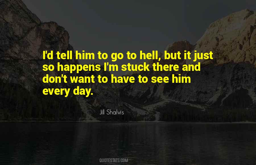 Quotes About Go To Hell #1130993