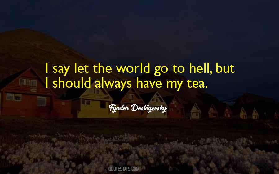 Quotes About Go To Hell #1176943