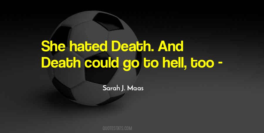 Quotes About Go To Hell #1684287