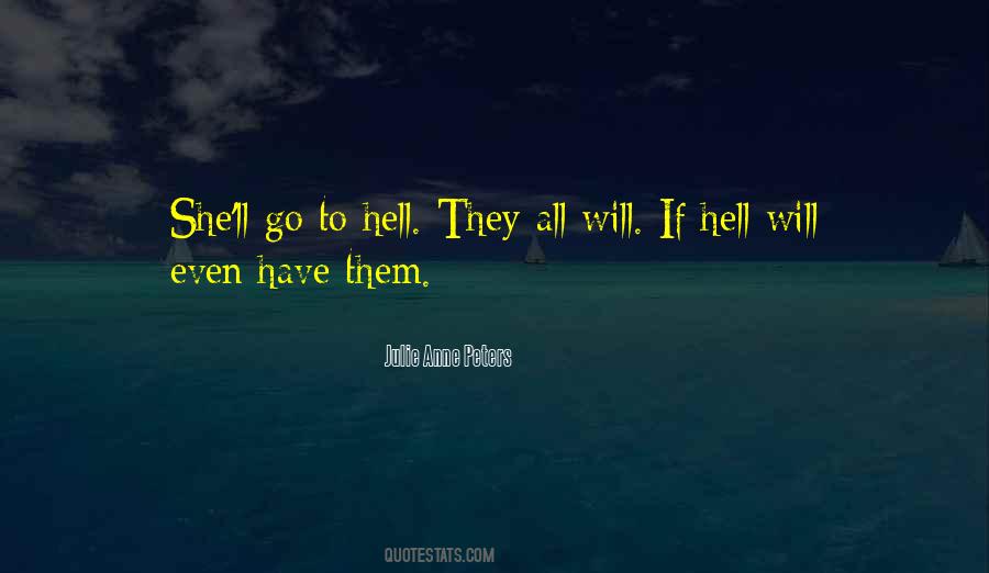 Quotes About Go To Hell #1786733