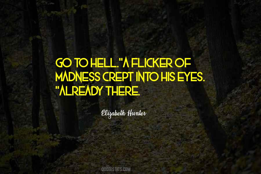 Quotes About Go To Hell #967377