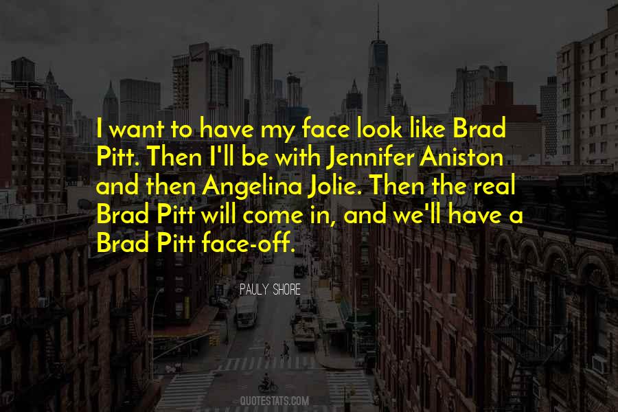 Quotes About Brad Pitt And Angelina Jolie #523145