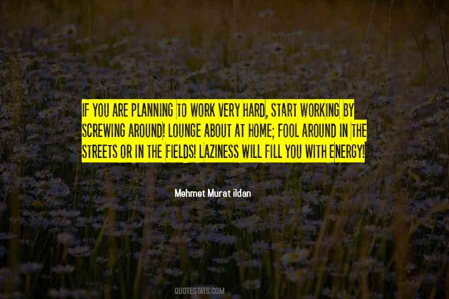 Quotes About Energy At Work #1198889