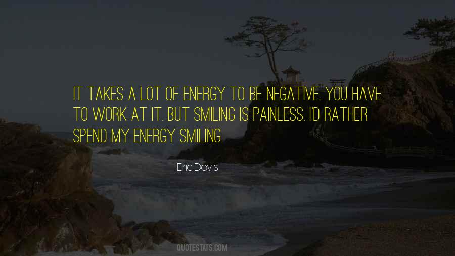 Quotes About Energy At Work #1399581