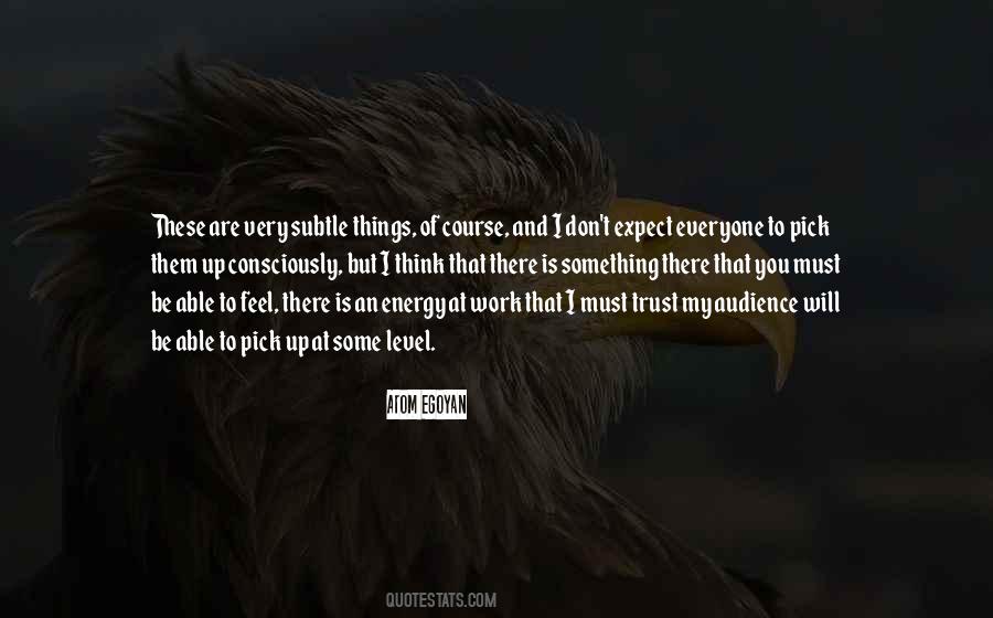 Quotes About Energy At Work #351434