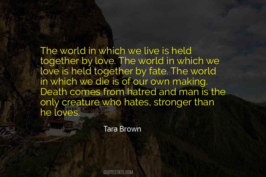 Quotes About The Fate Of Love #243503