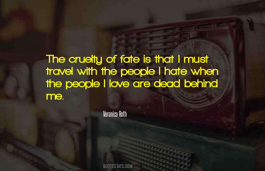 Quotes About The Fate Of Love #572249
