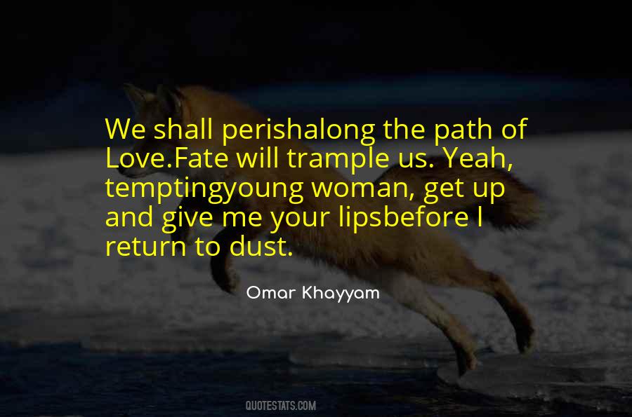 Quotes About The Fate Of Love #997087