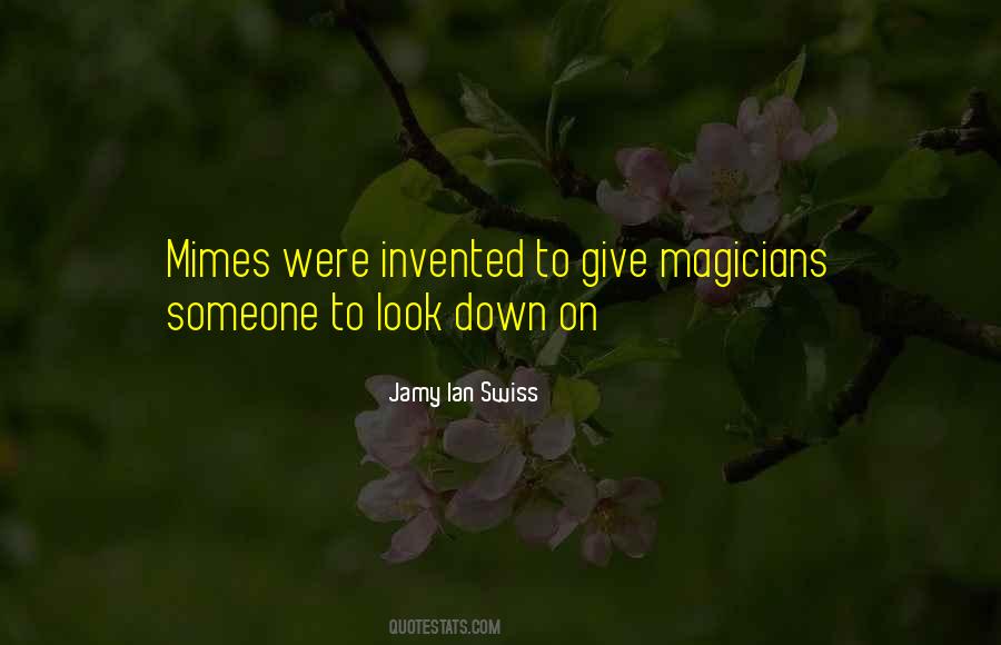 Quotes About Mimes #1577006