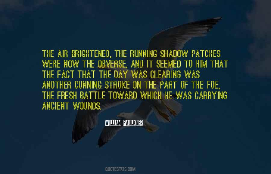 Quotes About Battle Wounds #746821