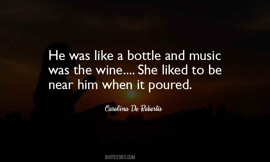 Quotes About Wine And Music #1163246