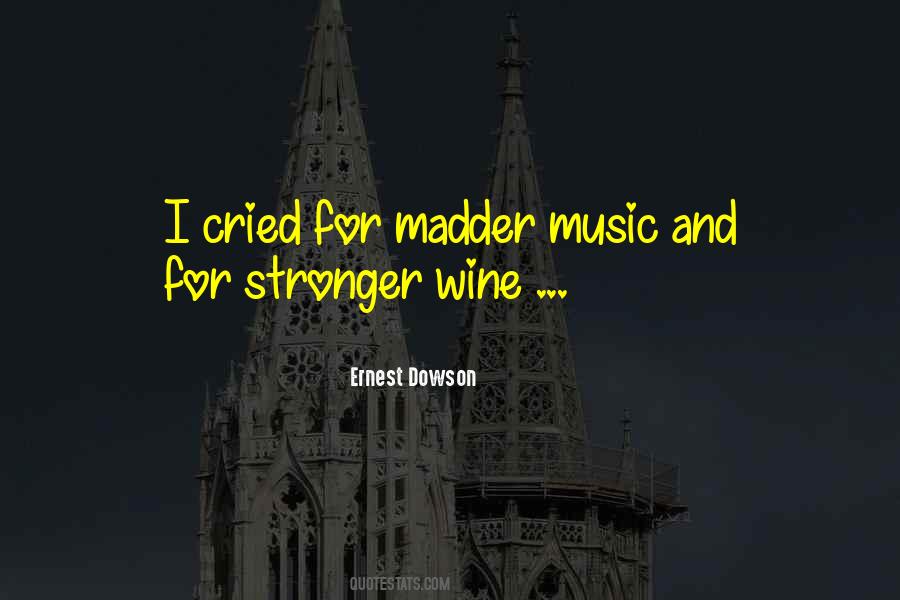 Quotes About Wine And Music #1195847
