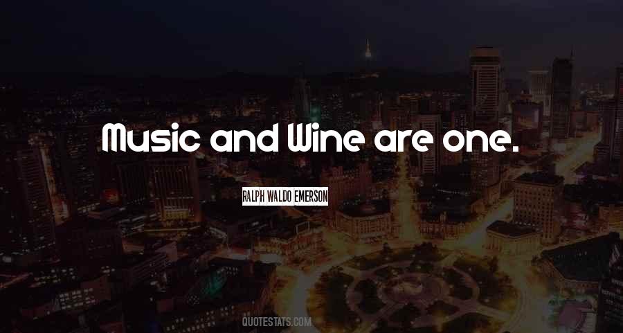 Quotes About Wine And Music #278310
