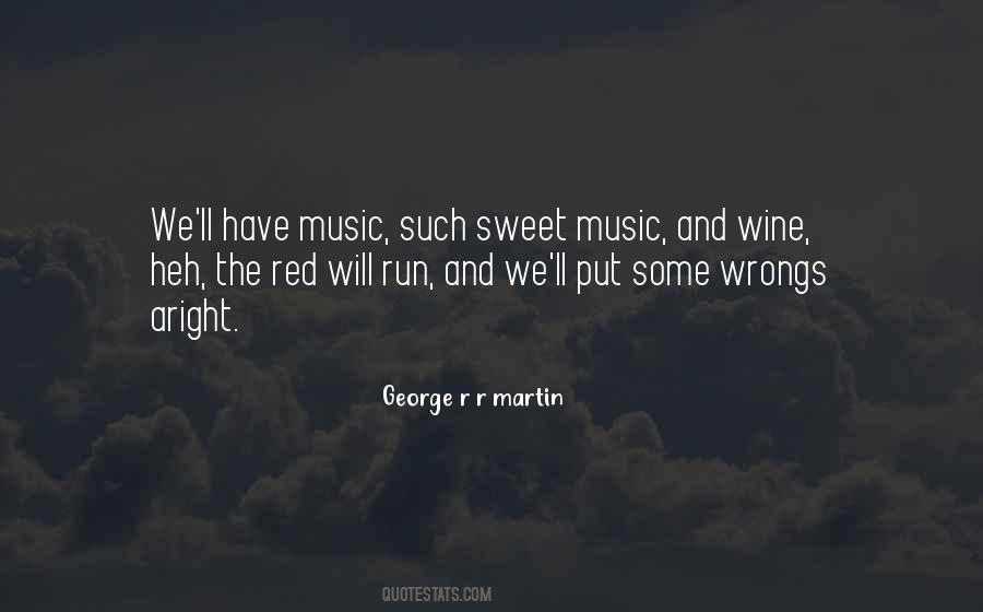 Quotes About Wine And Music #843476