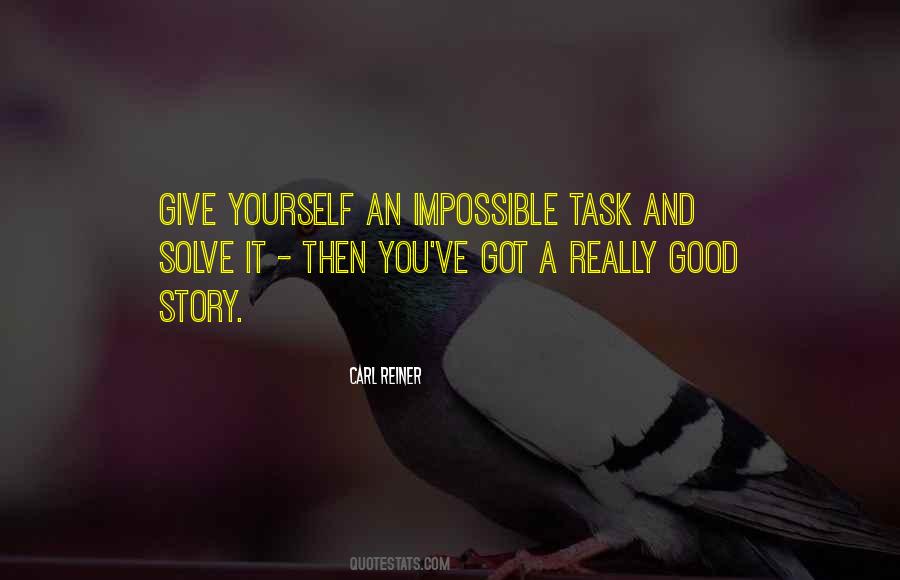 Quotes About Impossible Tasks #1095820
